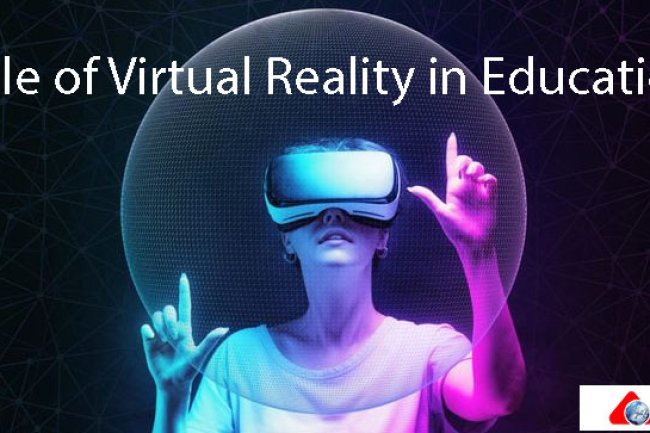 The Role of Virtual Reality in Education: Unlocking New Dimensions of Learning