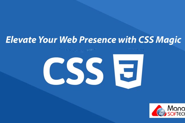 Elevate Your Web Presence with CSS Magic