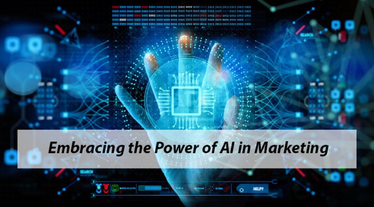 Embracing the Power of AI in Marketing: Revolutionizing Customer Engagement