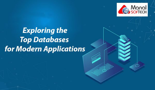 Exploring the Top Databases for Modern Applications