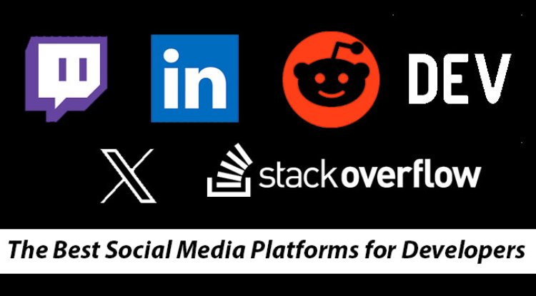 The Best Social Media Platforms for Developers