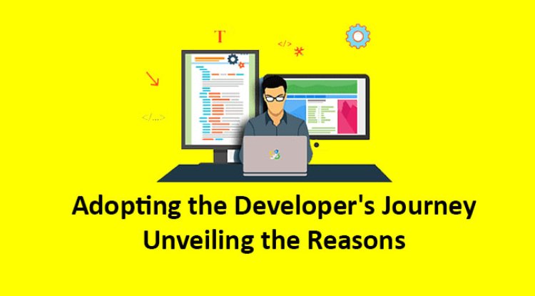 Adopting the Developer's Journey: Unveiling the Reasons