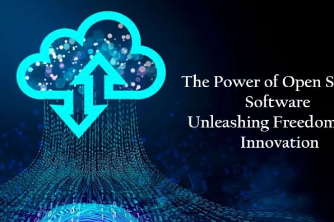 The Power of Open Source Software: Unleashing Freedom and Innovation