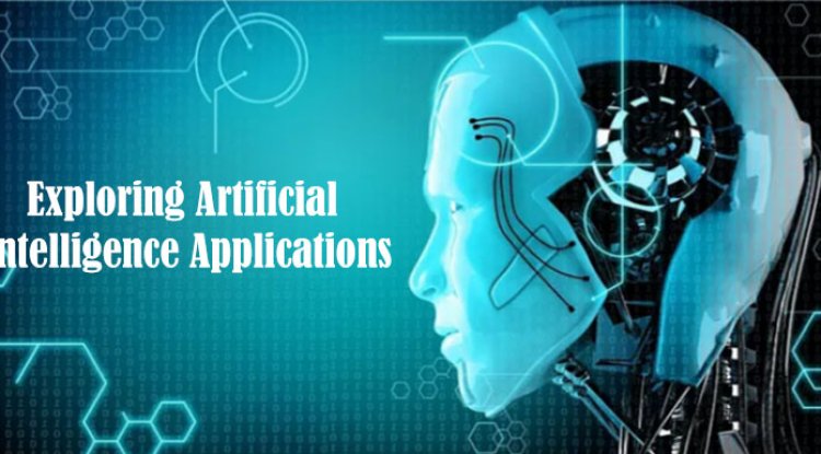 Exploring Artificial Intelligence Applications