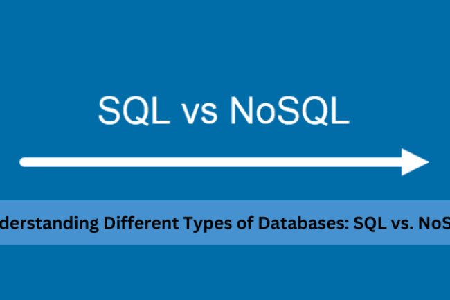 Understanding Different Types of Databases: SQL vs. NoSQL